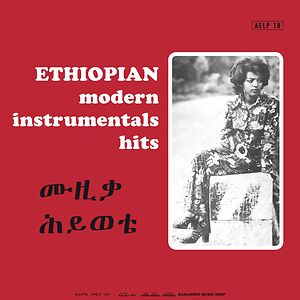 Ethiopian Modern Instrumentals Hits by Various