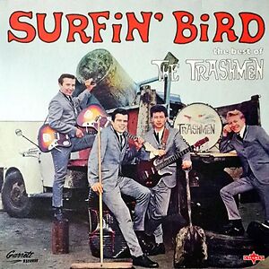 Surfin? Bird- The Best Of The Trashmen by The Trashmen