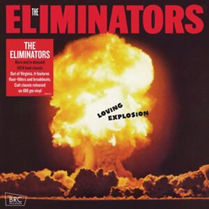 Loving Explosion by The Eliminators