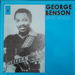 Erotic Moods by George Benson