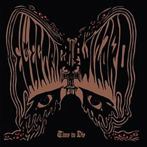 Time To Die by Electric Wizard