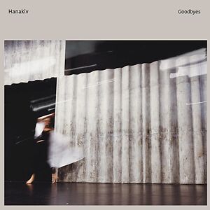 Goodbyes - Clear Vinyl by Hanakiv