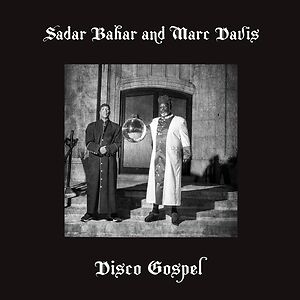 Disco Gospel  by Sadar Bahar