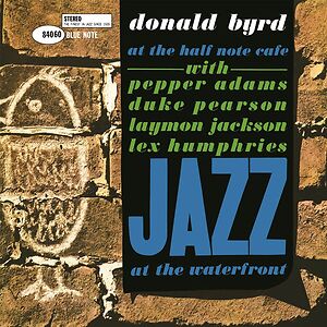 At The Half Note Cafe - Tone Poet Series by Donald Byrd