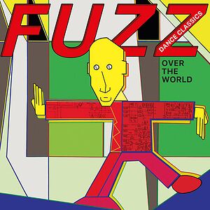 Fuzz Dance Classics Over The World by Various
