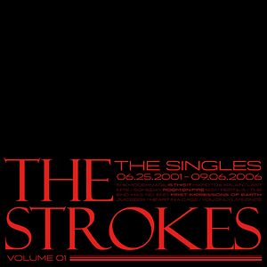 The Singles - Volume 01 by The Strokes