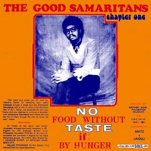 No Food Without Taste If By Hunger by The Good Samaritans