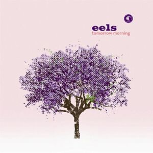 Tomorrow Morning by Eels