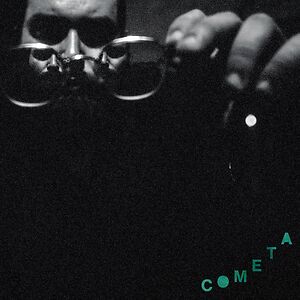 Cometa by Nick Hakim