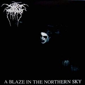 A Blaze In The Northern Sky by Darkthrone