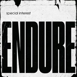 Endure by Special Interest
