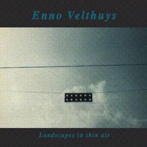 Landscapes In Thin Air by Enno Velthuys