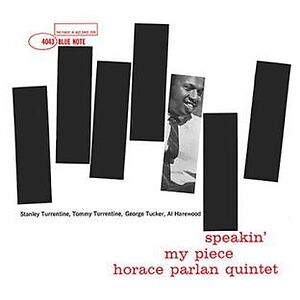 Speakin' My Piece by Horace Parlan Quintet