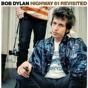 Highway 61 Revisited by Bob Dylan