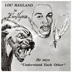 Understand Each Other by Lou Ragland