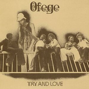 Try And Love by Ofege