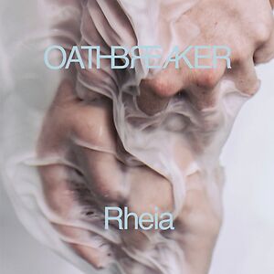 Rheia by Oathbreaker