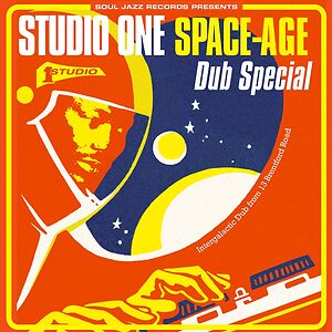 Studio One Space-Age Dub Special by Various