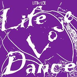 Life Love Dance by Litia~Loe