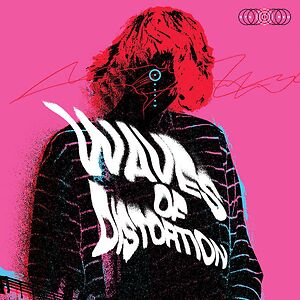 Waves of Distortion (The Best of Shoegaze 1990?-?2022) by Various