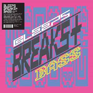 Bleeps, Breaks + Bass Volume 2 by Various