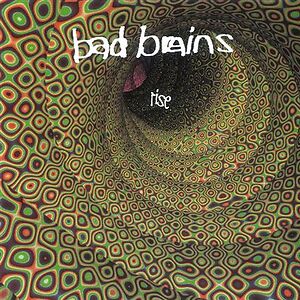 Rise by Bad Brains