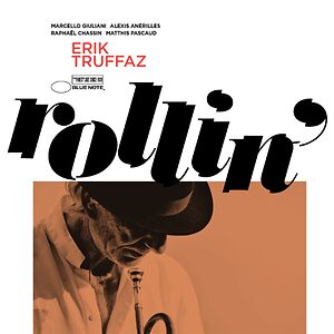 Rollin' by Erik Truffaz
