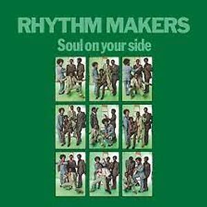 Soul On Your Side by The Rhythm Makers
