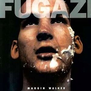 Margin Walker by Fugazi