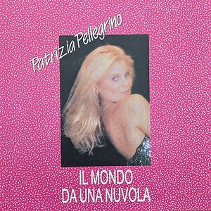 Il Mondo Da Una Nuvola by Patrizia Pellegrino