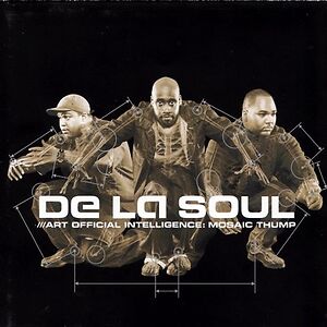 Art Official Intelligence: Mosaic Thump by De La Soul