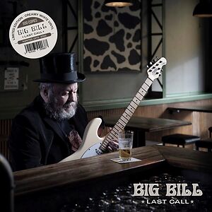 Last Call - Creamy White Vinyl by Big Bill