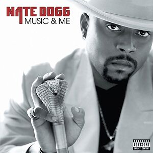 Music & Me by Nate Dogg