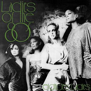 Ladies Of The Eighties by Eighties Ladies