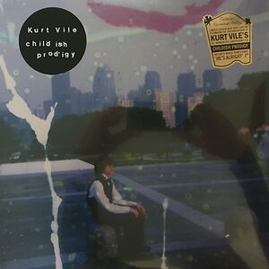 Childish Prodigy - 10th Anniversary Edition includes bonus 7" by Kurt Vile
