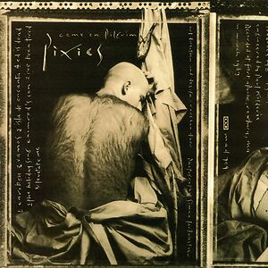 Come On Pilgrim by Pixies