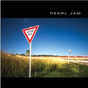 Give Way by Pearl Jam