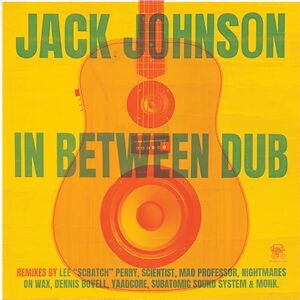 In Between Dub by Jack Johnson