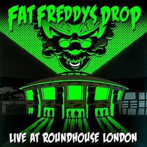 Live at Roundhouse London by Fat Freddy's Drop