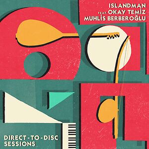 Direct-To-Disc Sessions by Islandman