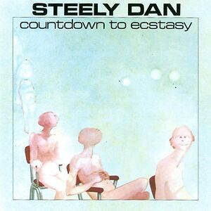 Countdown To Ecstasy by Steely Dan