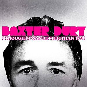 I Thought I Was Better Than You - Black Vinyl by Baxter Dury