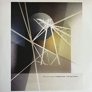 Forever Voiceless by Brian Eno