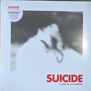 A Way Of Life Rarities  by Suicide