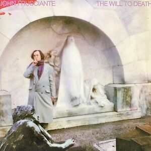 The Will To Death by John Frusciante