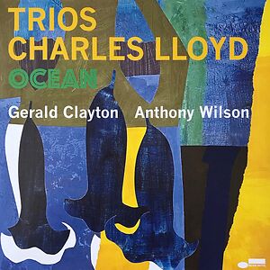 Trios: Ocean by Charles Lloyd