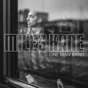 One Man Band - Black Vinyl by Miles Kane