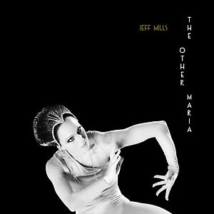 The Other Maria by Jeff Mills