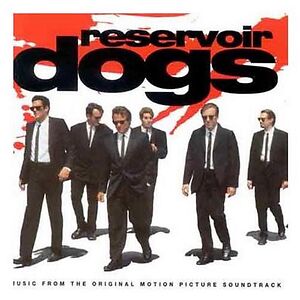 Reservoir Dogs (Music From The Original Motion Picture) by Various
