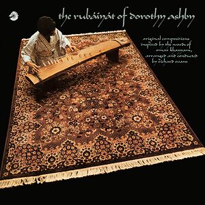 The Rubaiyat Of Dorothy Ashby by Dorothy Ashby